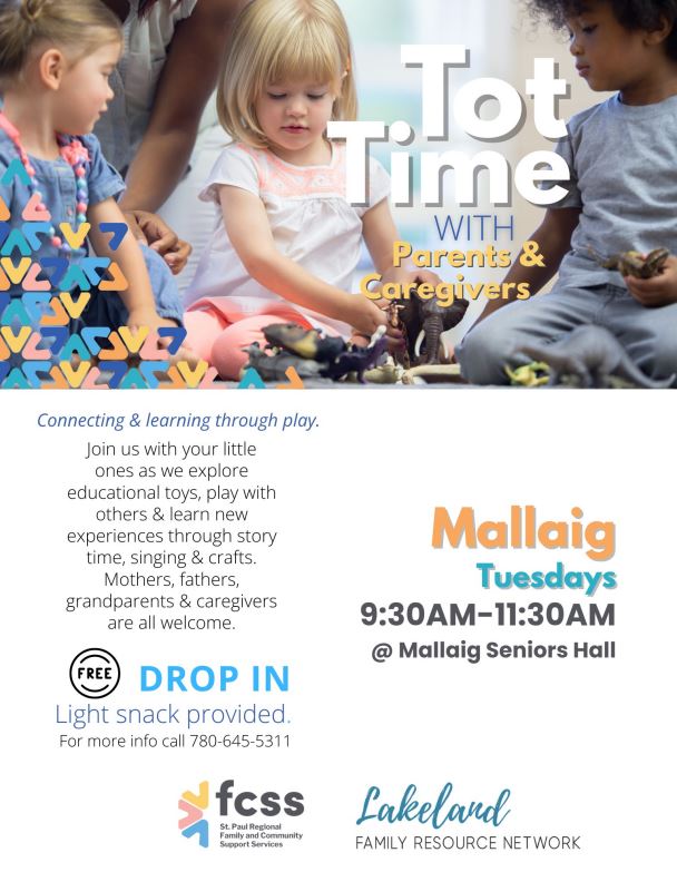 St. Paul Regional FCSS event poster for Tot Time in Mallaig, Alberta, for 2025